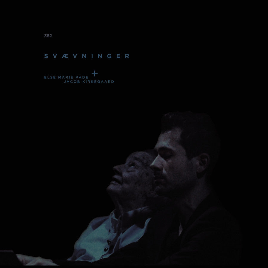 Else Marie Pade & Jacob Kirkegaard - SVÆVNINGER - LP/CD