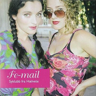 Fe-Mail - Syklubb Fra Haelvete - CD