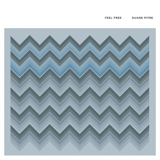 Duane Pitre - Feel Free - LP/CD