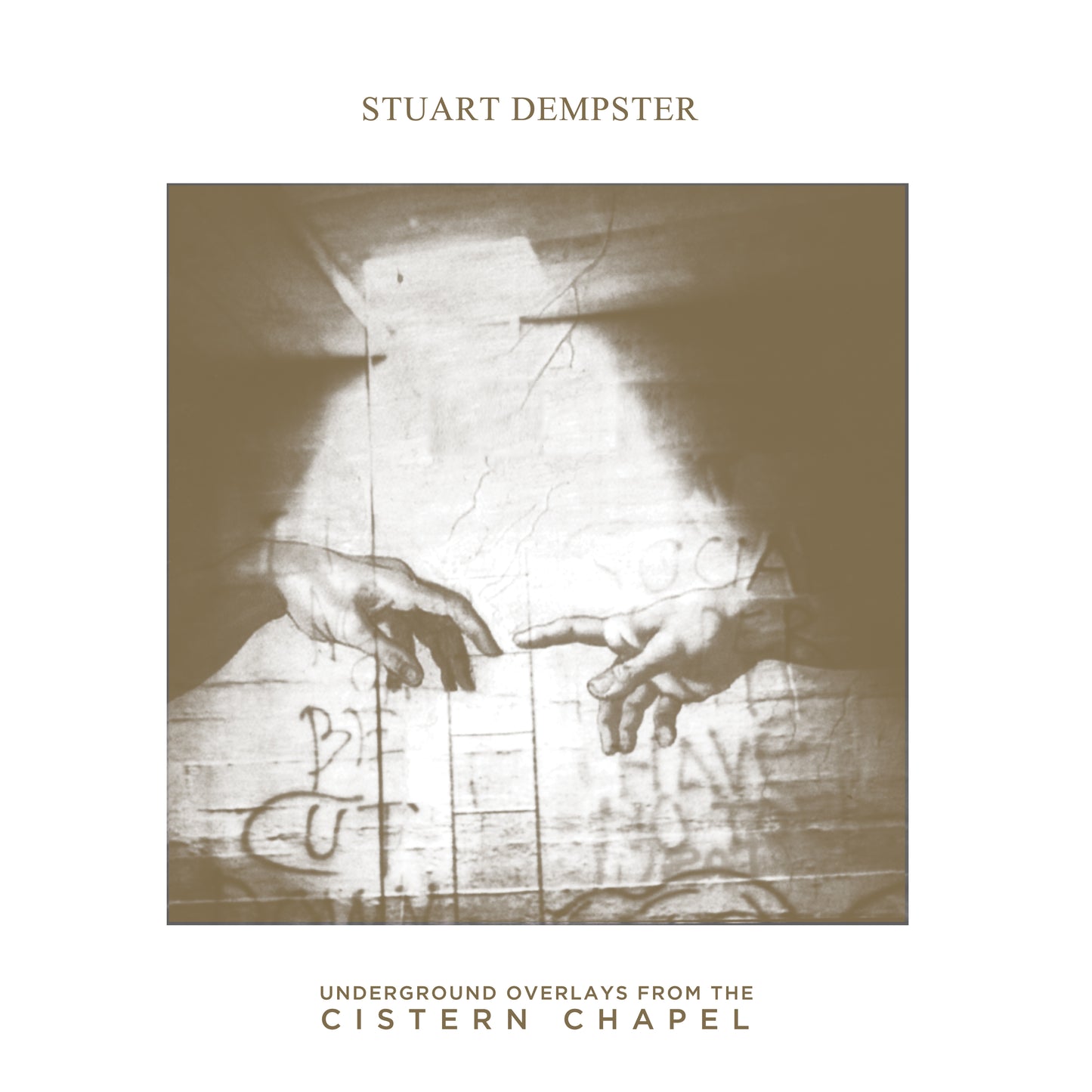Stuart Dempster - Underground Overlays From The Cistern Chapel - 2LP