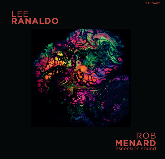 Lee Ranaldo/Rob Menard (Ascension Sound) Split Cassette Release C60