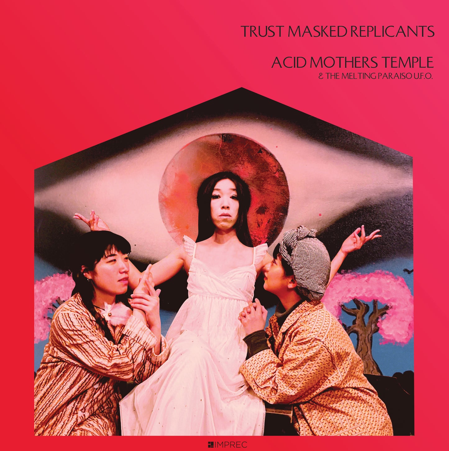 Acid Mothers Temple - Trust Masked Replicants - LP