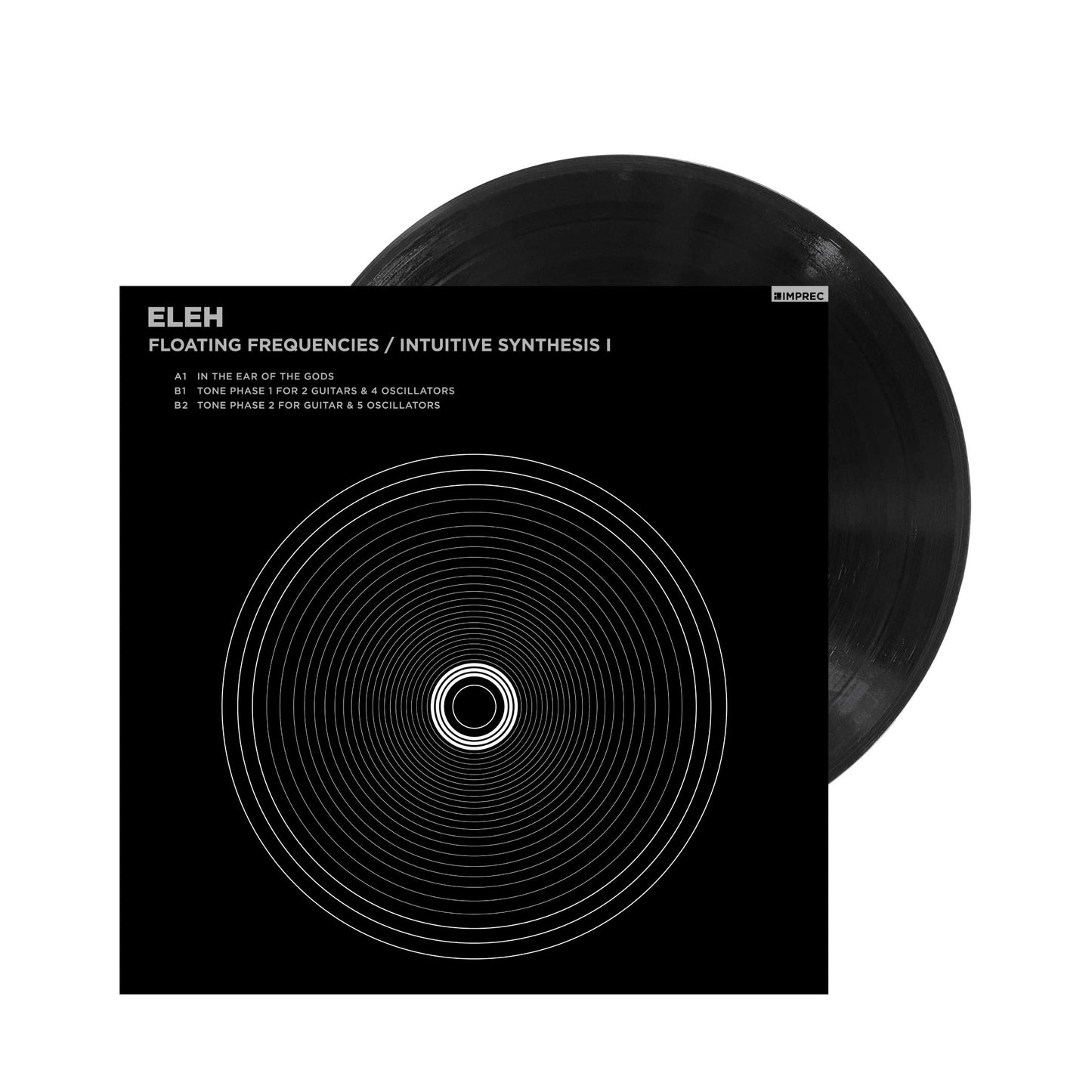 ELEH - Floating Frequencies / Intuitive Synthesis Volume 1 - LP - July 31  PREORDER