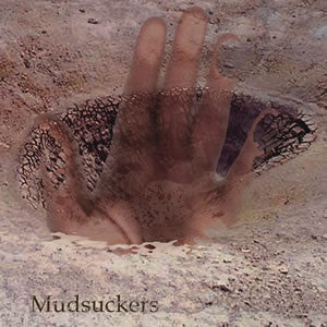 Mudsuckers - Mudsuckers - CD