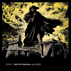 Grails - Black Tar Prophecies Vol's 1, 2, & 3 - CD/LP