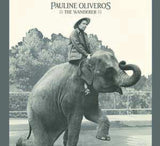 Pauline Oliveros - The Wanderer - LP / CD