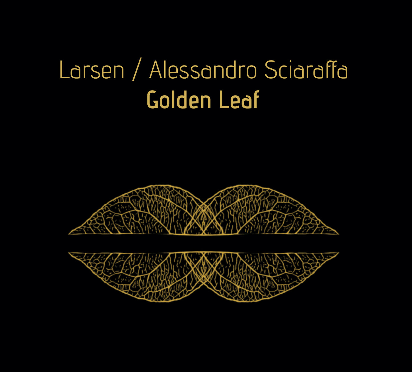 Larsen + Alessandro Sciaraffa "Golden Leaf" CD