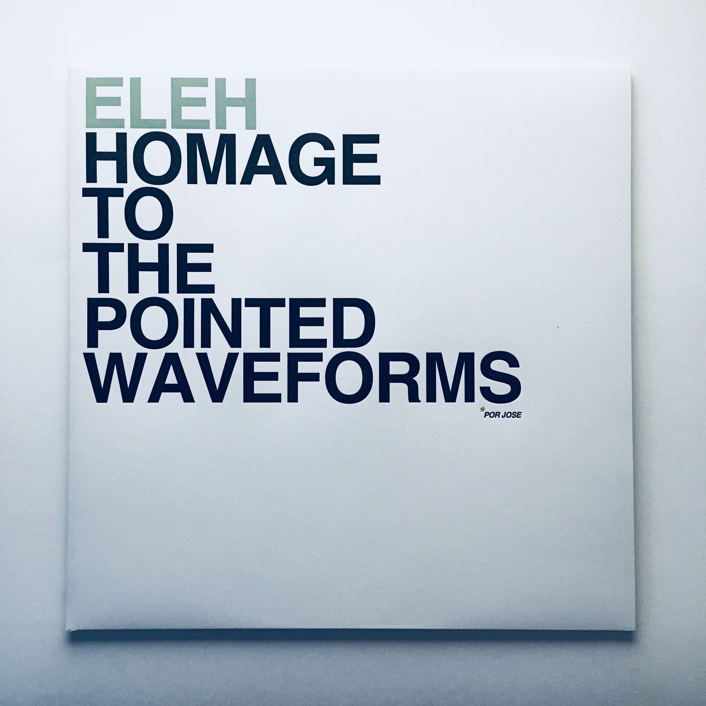Eleh - Homage To The Pointed Waveforms - LP