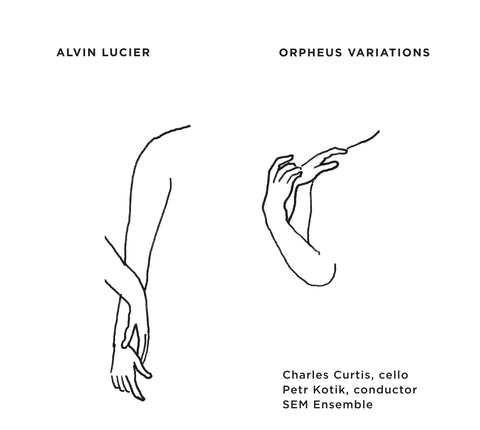 Alvin Lucier - Orpheus Variations - CD