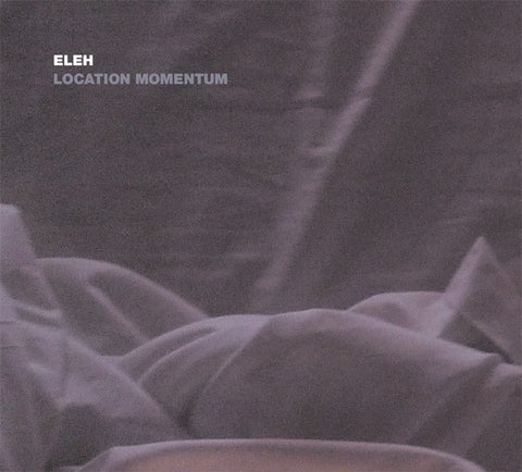ELEH - Location Momentum (Touch) - CD