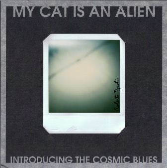 My Cat Is An Alien - Introducing the Cosmic Light - 7"