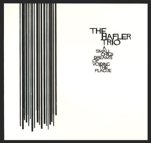 The Hafler Trio - A Small Child Dreams of Voiding the Plague - CD