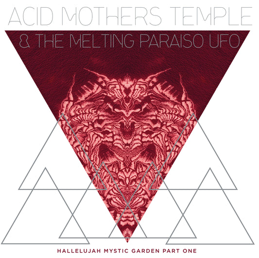 Acid Mothers Temple & The Melting Paraiso U.F.O. - Hallelujah Mystic Garden Vol. 1  -  LP