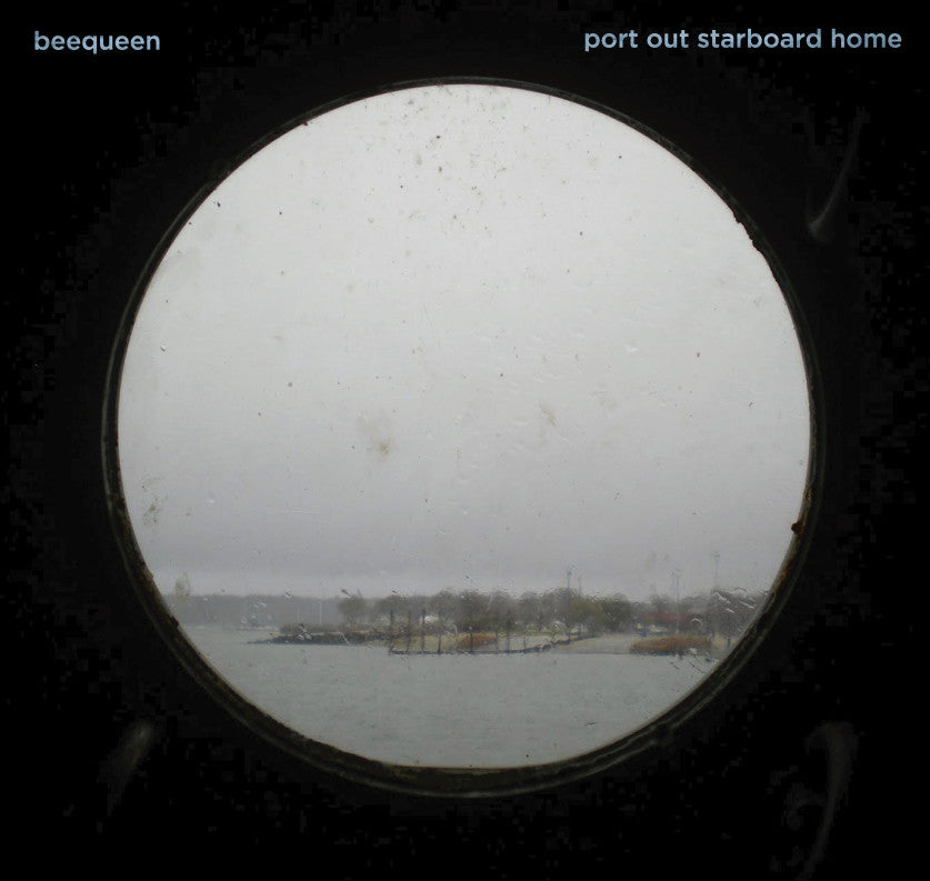 Beequeen - Port Out Starboard Home - CD