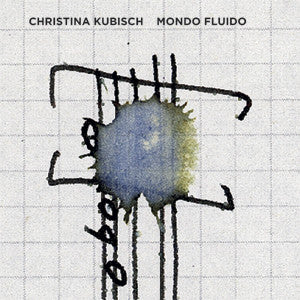 Christina Kubisch - Mono Fluido - CD