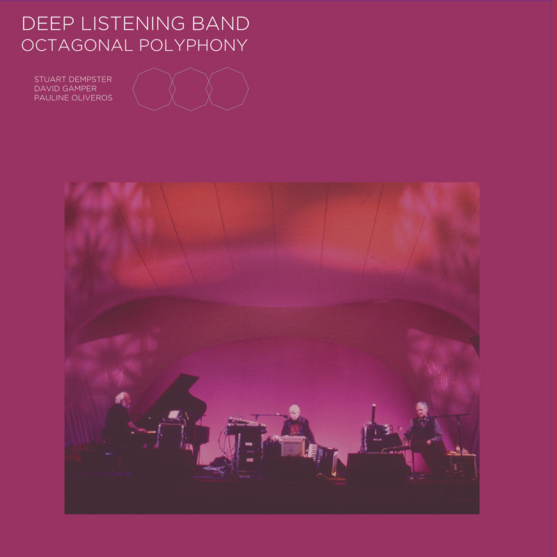 Deep Listening Band - Octagonal Polyphony - LP