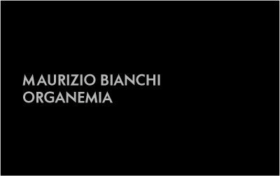 Maurizio Bianchi - Organemia - Cassette